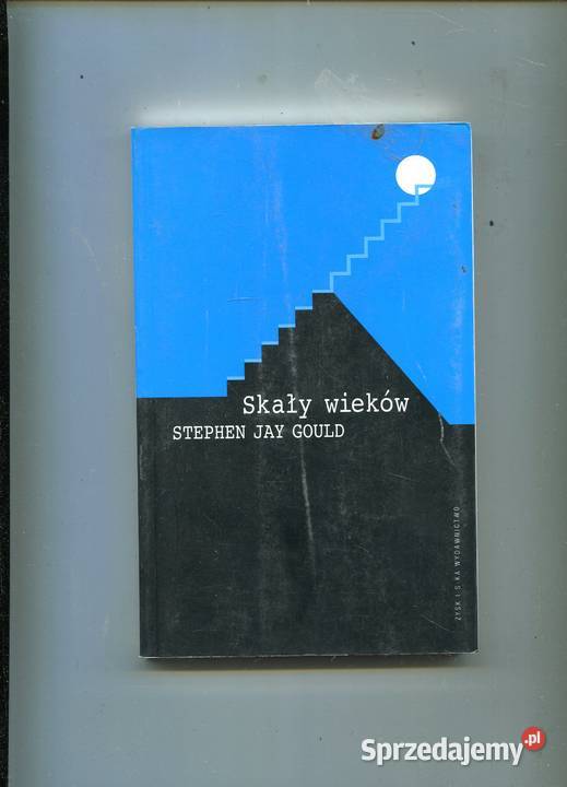 Skały wieków Stephen Jay Gould Rok wydania 2002 Szczecin