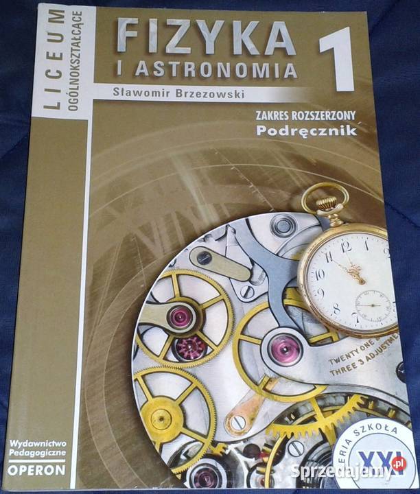 Fizyka i astronomia 1 - Podręcznik - S. Brzezowski