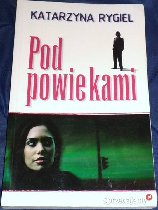 Pod powiekami Katarzyna Rygiel Pozostałe