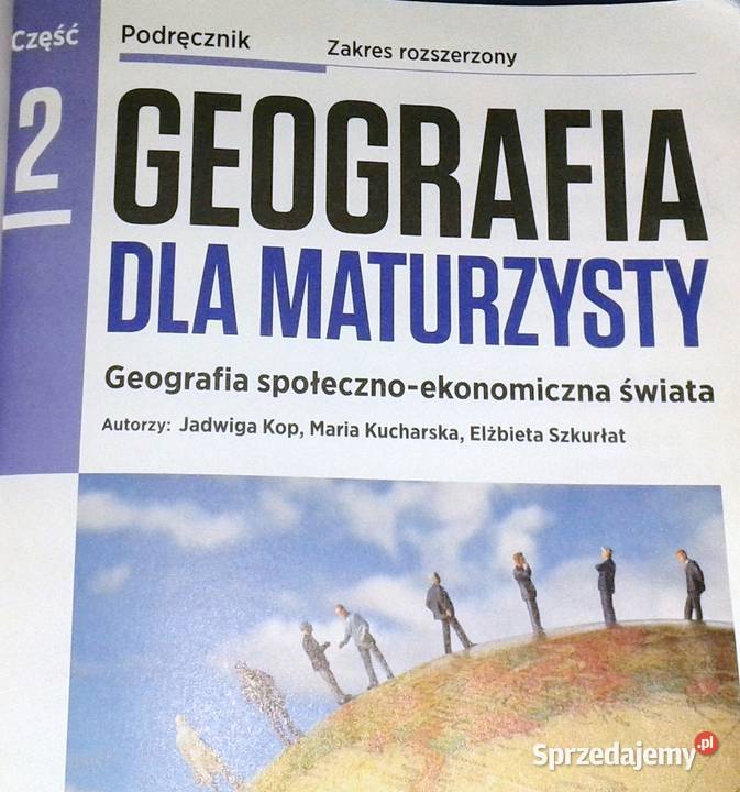 Geografia maturzysty Część 2 Podręcznik J Kop M lubelskie Chełm