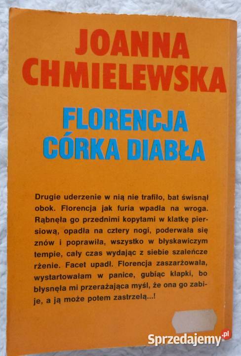 Florencja córka Diabła Joanna Chmielewska ISBN 837043178X