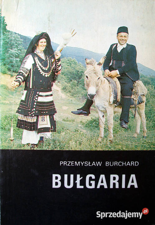 Bułgaria - Przemysław Burchard