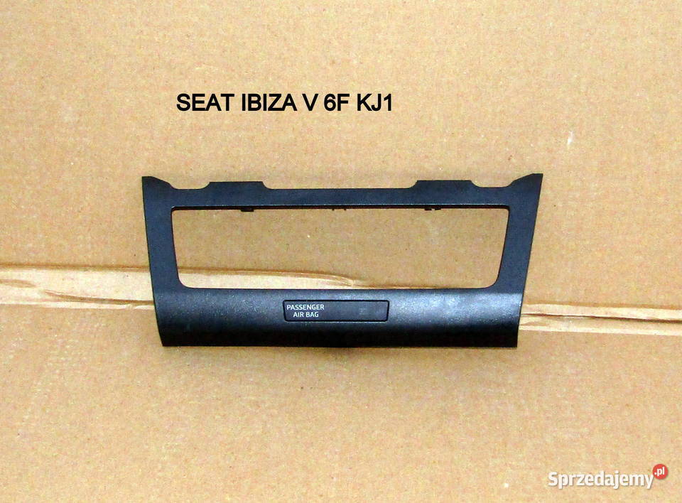 OSŁONA RAMKA PANELU NAWIEWU SEAT IBIZA V 6F Mysłaków