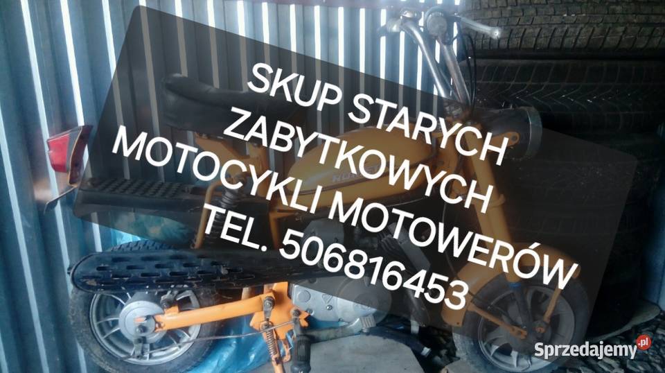 SKUPUJEMY MOTOCYKLE STARE ZABYTKOWE MOTOCYKLE Mchawa