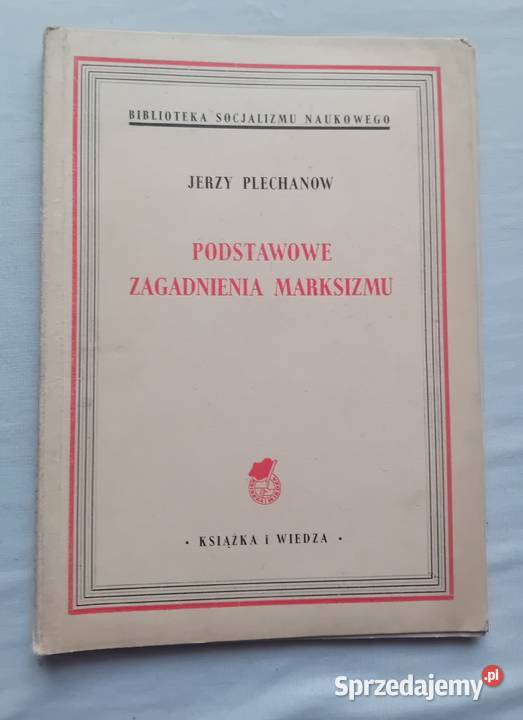 Jerzy Plechanow Podstawowe zagadnienia marksizmu Koźminek sprzedam