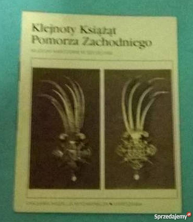 Klejnoty Książąt Pomorza Zachodniego zachodniopomorskie Koszalin