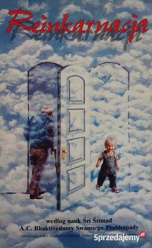 Reinkarnacja według nauk Sri Srimad Kętrzyn sprzedam