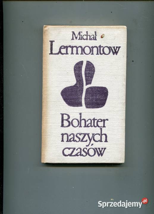 Bohater naszych czasów Lermontow Szczecin