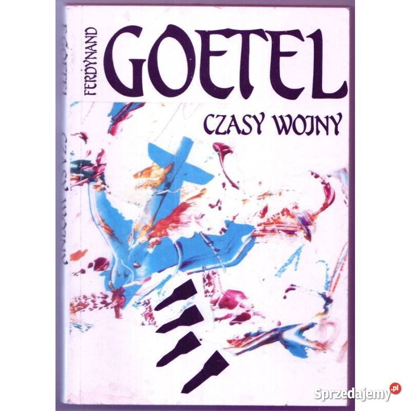 Czasy Wojny Goetel Ferdynand Świdnica