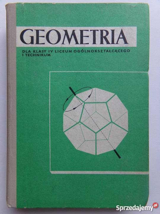 GEOMETRIA KLASY 4 LICEUM OGÓLNOKSZTAŁCĄCEGO Podręczniki kujawsko-pomorskie Grudziądz sprzedam
