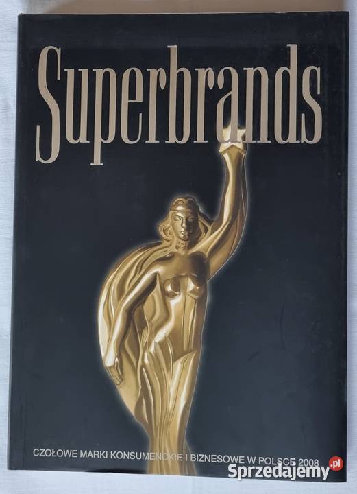Superbrands czołowe marki konsumenckie i Poradniki, albumy i reportaże Warszawa