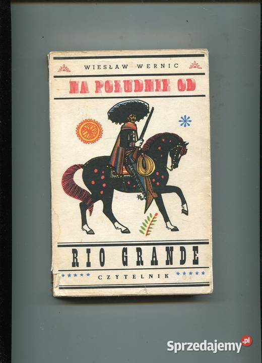 Na południe Rio Grande Wernic Szczecin