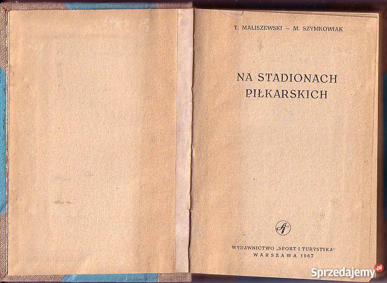 8202 NA STADIONACH PIŁKARSKICH T MALISZEWSKI i M małopolskie Czyrna