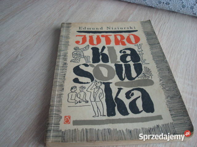 Jutro klasówka Niziurski js Osięciny