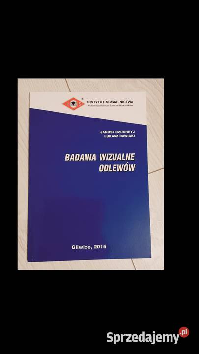 Badania wizualne odlewów Książki i Podręczniki Gorlice