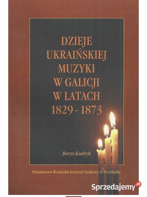 Dzieje ukraińskiej muzyki w Galicji w latach Łódź