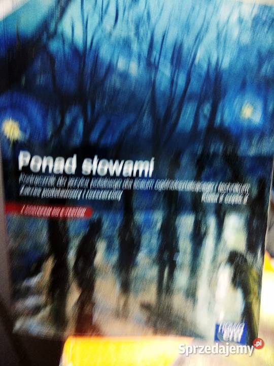 Ponad słowami polski podręcznik ponadgimnazjalne Warszawa