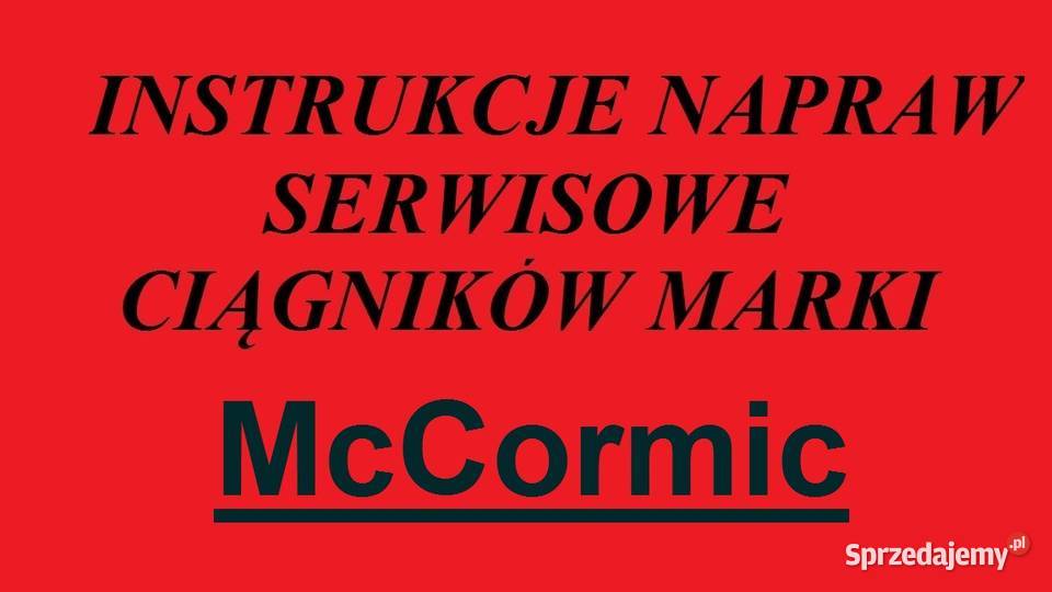 Instrukcję Obsługi do ciągników marki McCormick Pozostałe Białystok sprzedam