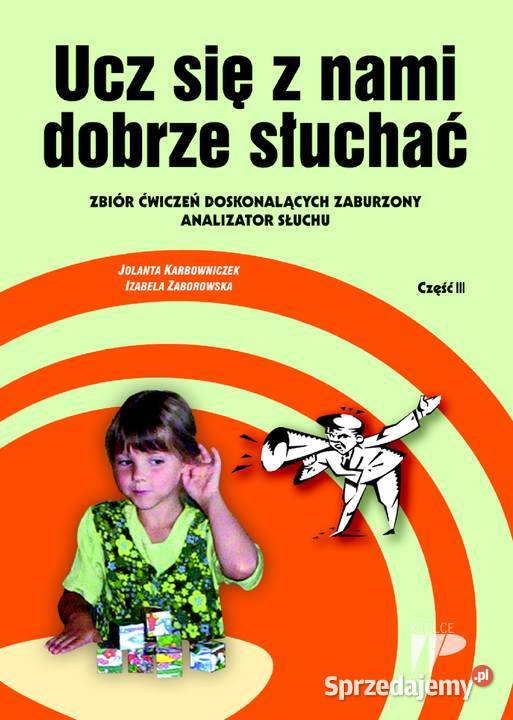 Ucz się z nami dobrze słuchać Ćwiczenia słuchowe Kielce