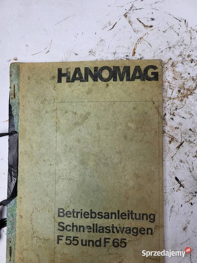 Ciężarówka HANOMAG F55 I F65 Instrukcja obsługi Rybnik