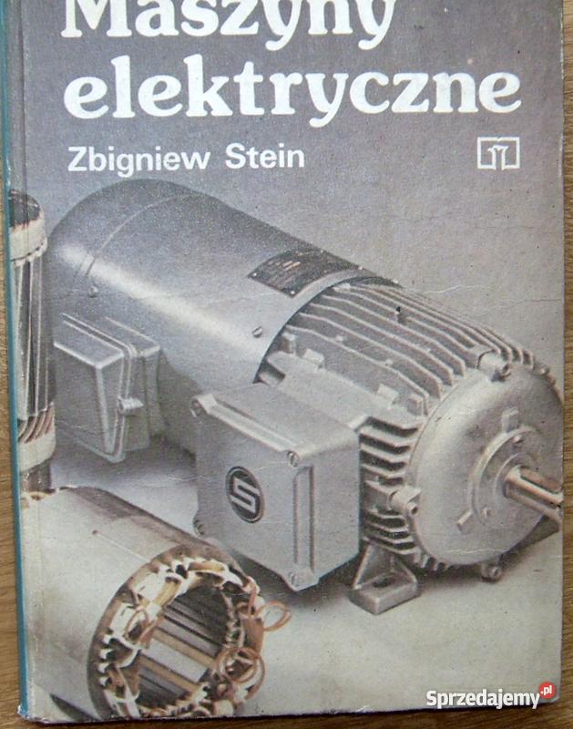 Maszyny elektryczne Zbigniew Stein Gniezno