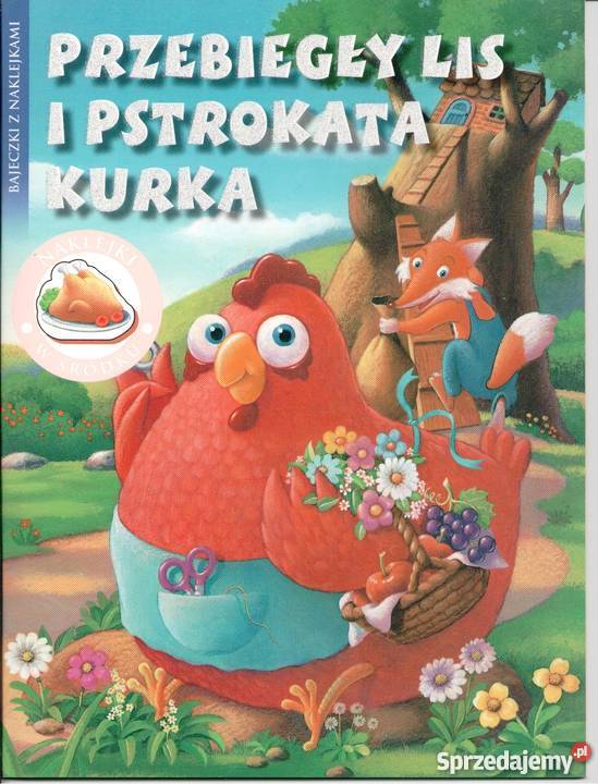 Przebiegły lis i pstrokata kurka Bajeczki z mazowieckie