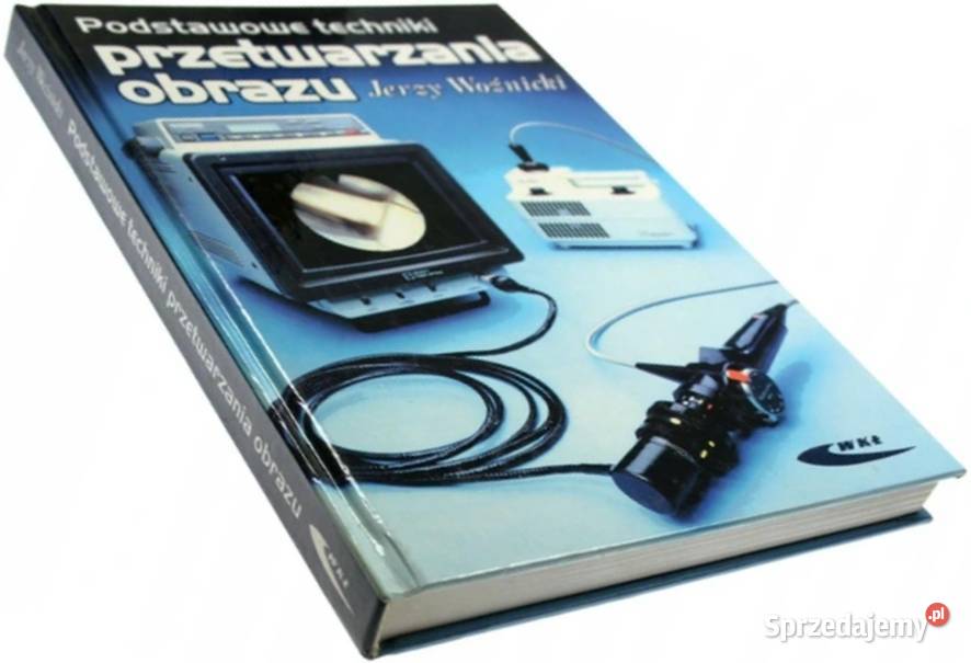 PODSTAWOWE TECHNIKI PRZETWARZANIA OBRAZU Kultura i Rozrywka Radom