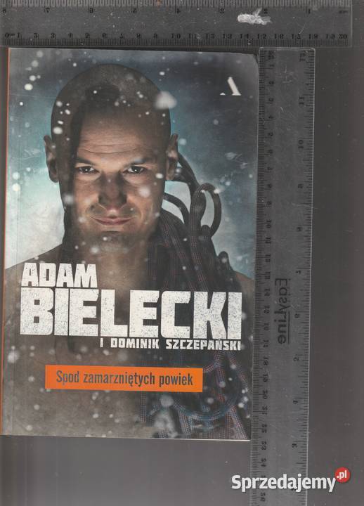 Spod zamarzniętych powiek Bielecki Szczepański Pruszków