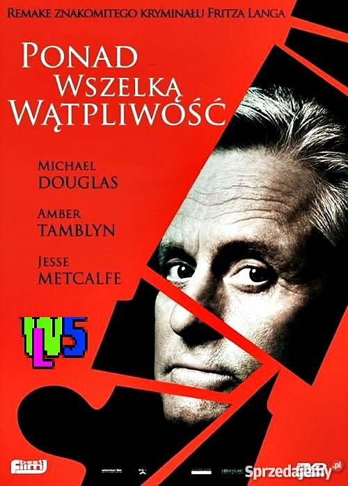 PONAD WSZELKĄ WĄTPLIWOŚĆ MICHAEL DOUGLAS lektor Kalisz