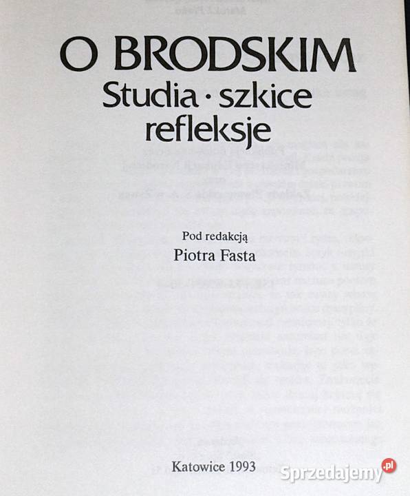 O Brodskim Studia szkice refleksje Piotr Fast Rok wydania 1993