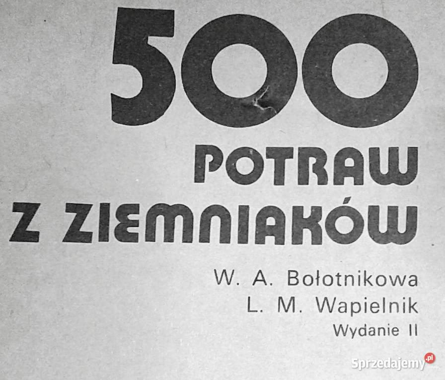 500 potraw z ziemniaków W Bołotnikowa L Chełm