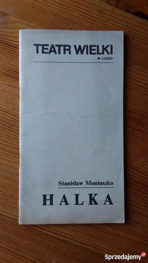 PRL Halka Moniuszko Teatr Wielki Program 1985 łódzkie Sieradz