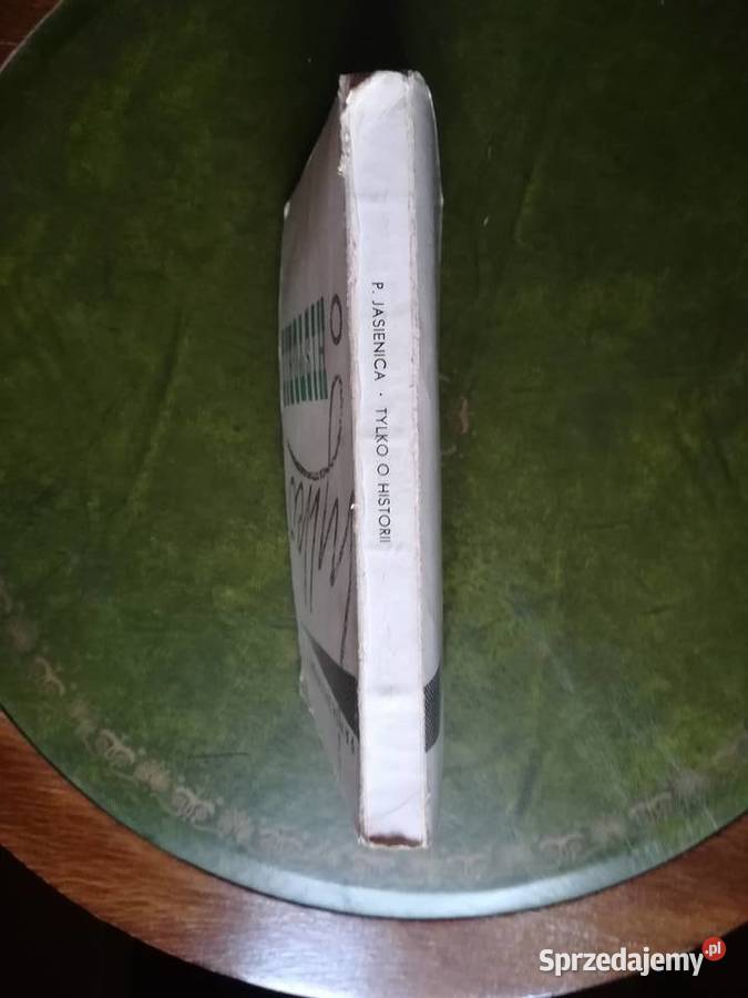 o historii Paweł Jasienica Warszawa 1962 mazowieckie Kręćkowo