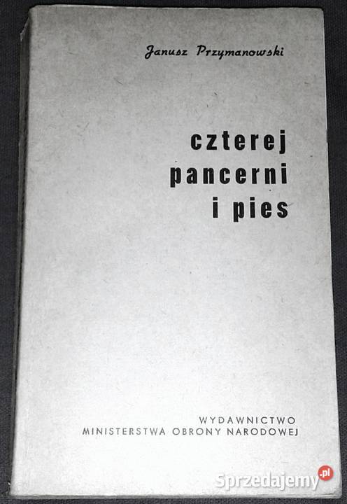 Czterej Pancerni i Pies Janusz Przymanowski miękka Chełm