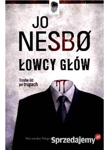 Łowcy Głów Jo Nesbo Warszawa