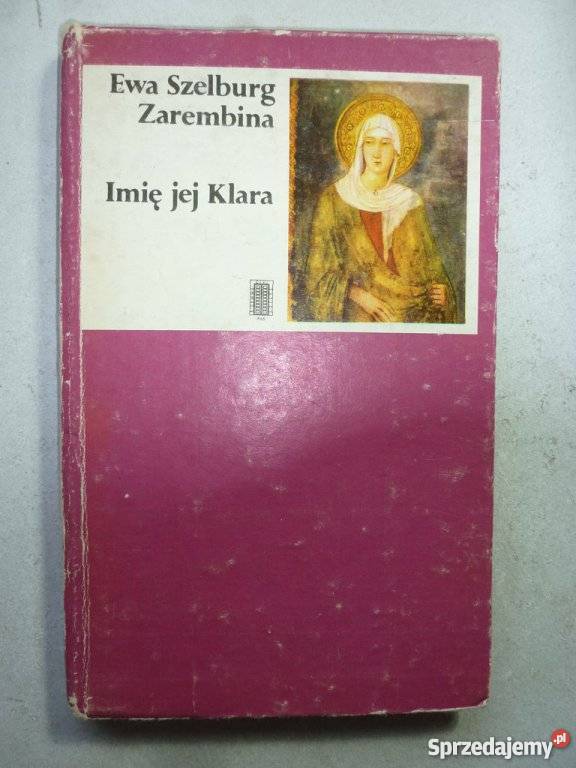 IMIĘ JEJ KLARA EWA SZELBURG ZAREMBINA kujawsko-pomorskie sprzedam