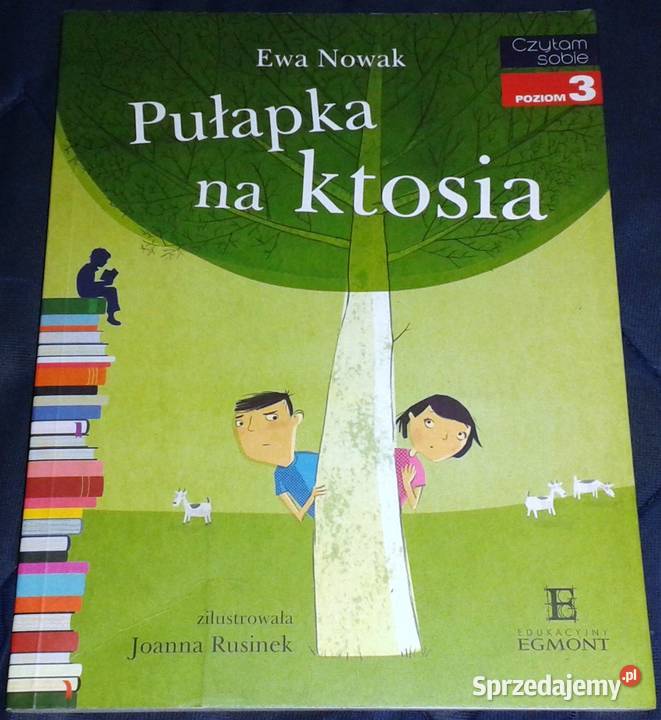 Pułapka na ktosia Ewa Nowak Joanna Rusinek Chełm