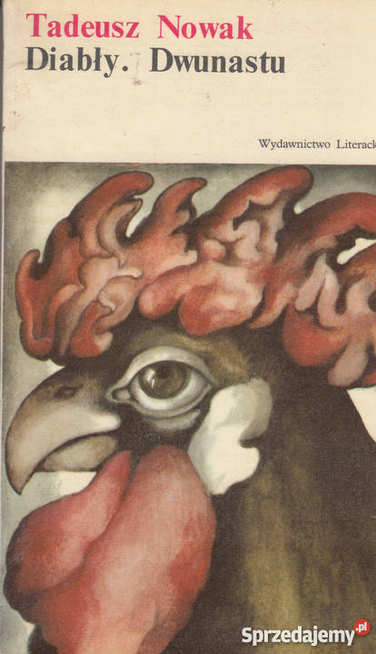 01529 DIABŁY DWUNASTU TADEUSZ NOWAK SERIA literatura piękna - proza polska sprzedam