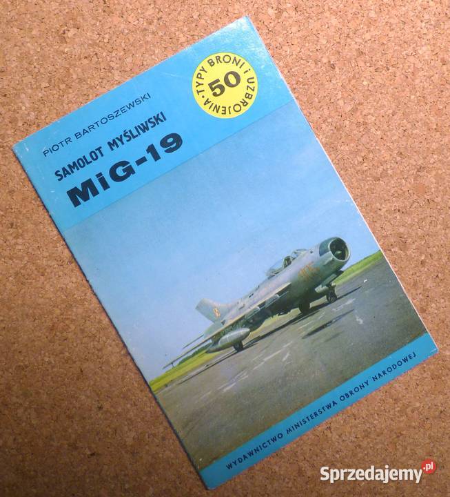 W Bartoszewski Samolot myśliwski MiG19 Kultura i Rozrywka Warszawa