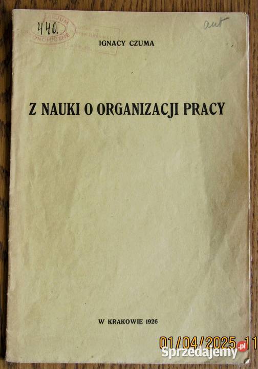 Z NAUKI O ORGANIZACJI PRACY 1926 lubelskie Bychawka Trzecia sprzedam