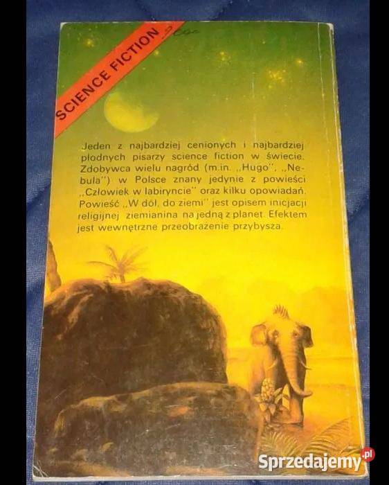 W dół do ziemi Robert Silverberg Rok wydania 1990 Pozostałe Chełm