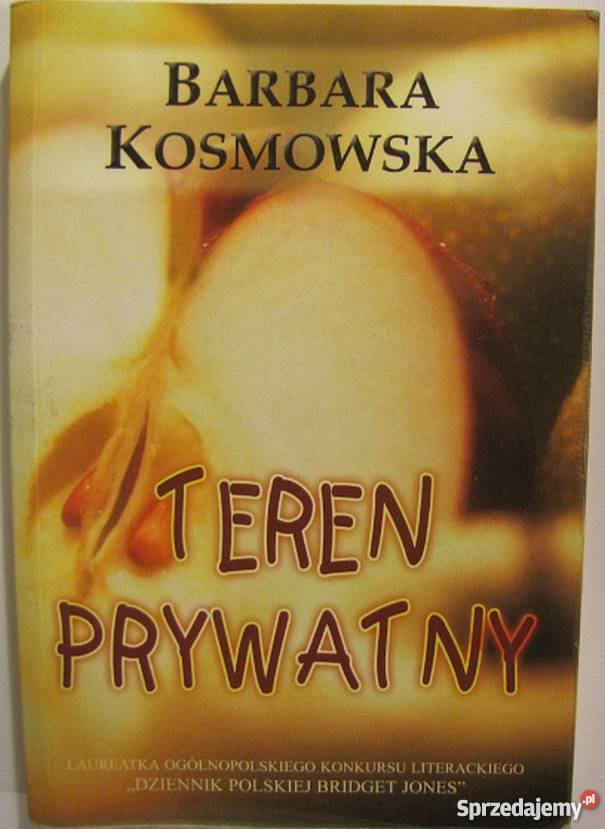 TEREN PRYWATNY KOSMOWSKA BARBARA Proza i poezja