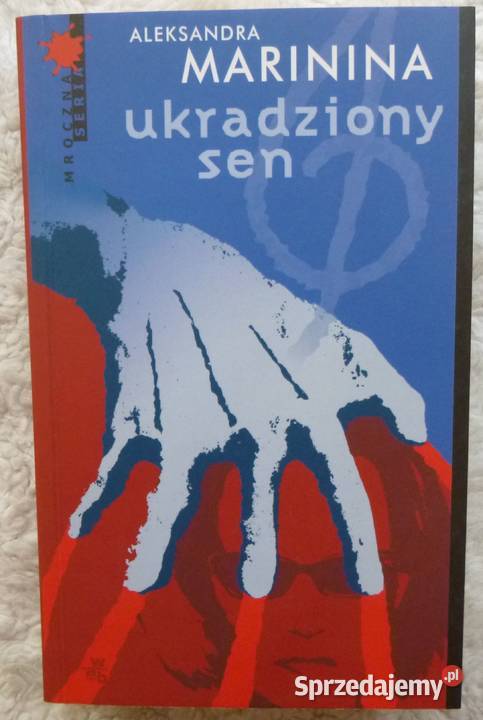 Ukradziony sen Aleksandra Marinina mazowieckie Warszawa