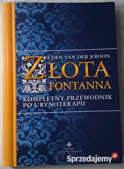 Złota fontanna Kompletny przewodnik urynoterapii