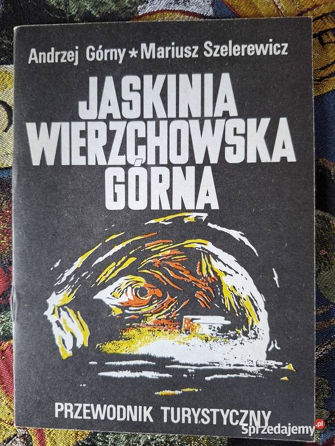 Jaskinia Wierzchowska GórnaAGórny M Szelerewicz miękka Kraków