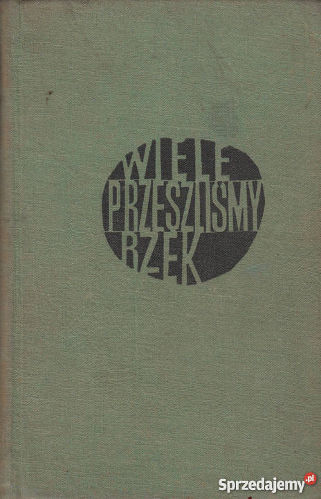 01768 WIELE PRZESZLIŚMY RZEK JAN POKRZYWA Czyrna