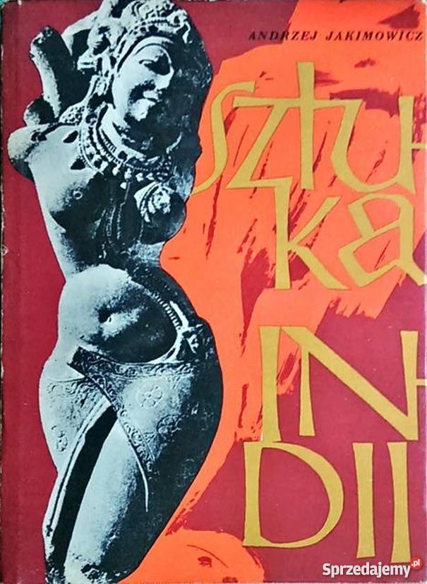 SZTUKA INDII JAKIMOWICZ ANDRZEJ Kraków