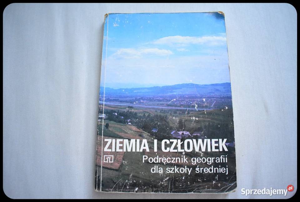 Ziemia i człowiek Podręcznik geografii dla szkoły średniej