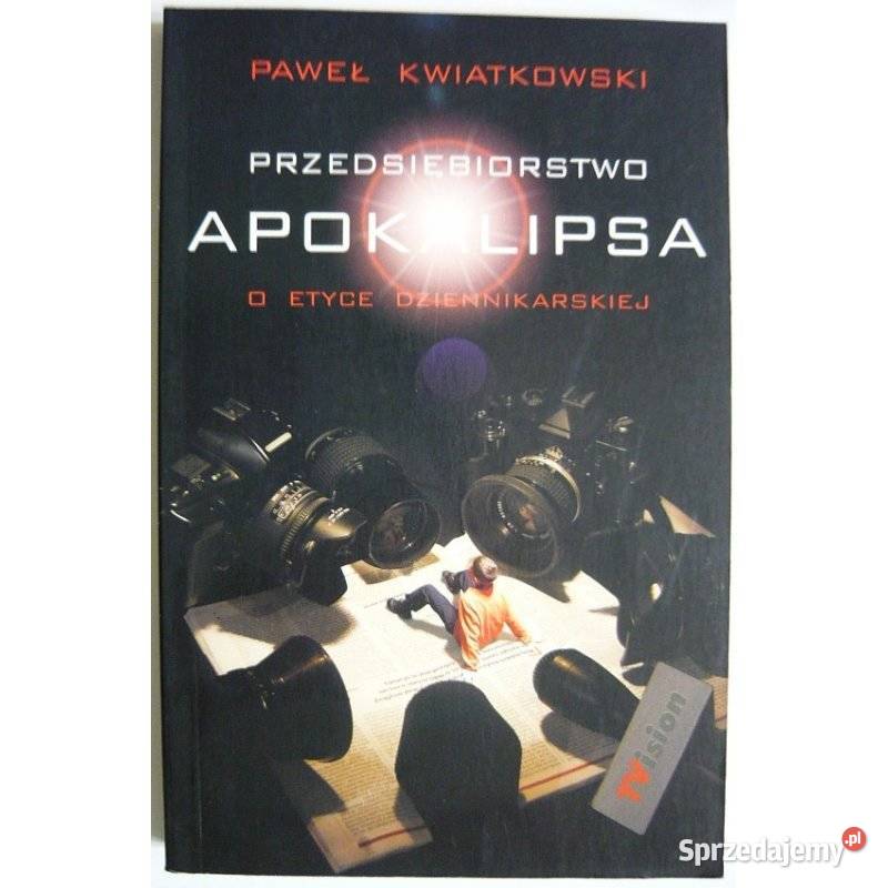 Przedsiębiorstwo Apokalipsa o Etyce Książki naukowe i popularnonaukowe Kraków