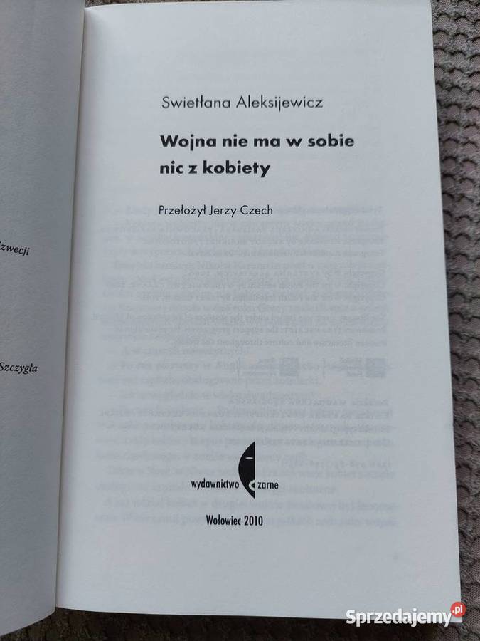 Swietłana Aleksijewicz Wojna nie ma w sobie nic Poradniki, albumy i reportaże